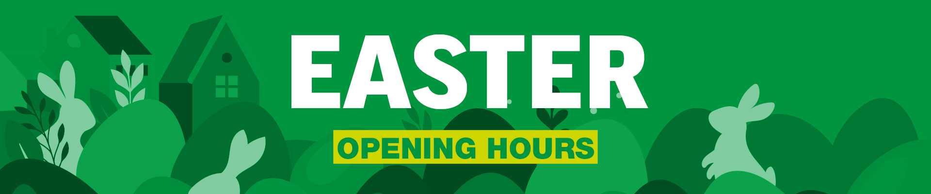 Easter Opening Times